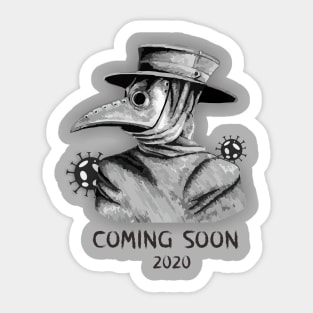 Plague Doctor Coming at 2020 Sticker